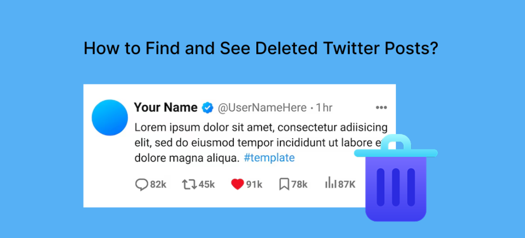 how to find and see deleted twitter posts